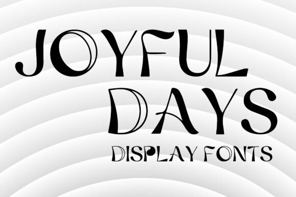Embrace Radiant Positivity with Joyful Days Font