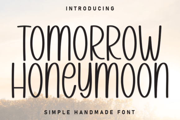 Embrace the Whimsical Elegance of Tomorrow Honeymoon Font