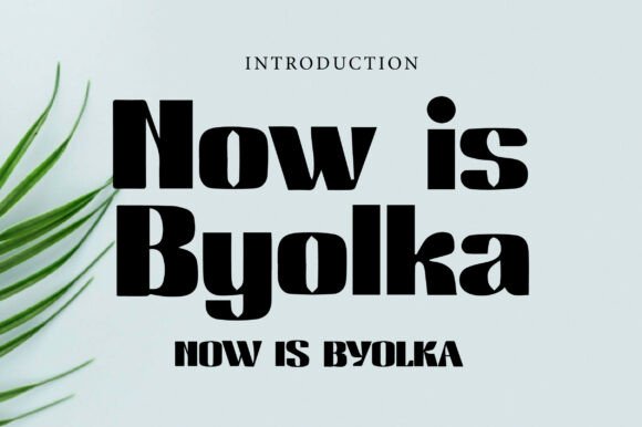 Embracing the Bold and Expressive Byolka Font: A Modern Twist on Retro Style