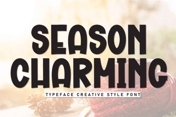 Experience the Unique Charm of Season Charming Font