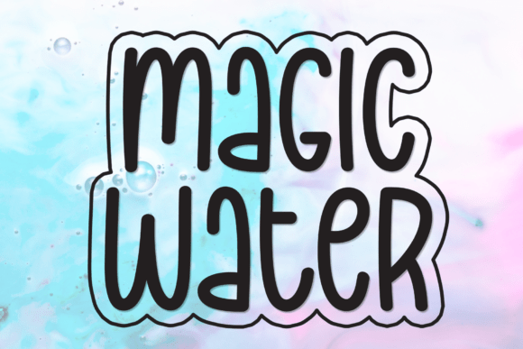 Exploring Magic Water: A Font of Whimsical Delight