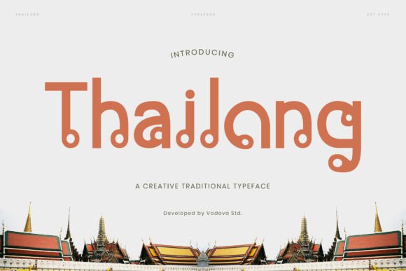 Exploring Thailong: A Fusion of Traditional Thai Aesthetics and Modern Typography