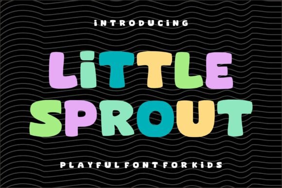 Little Sprout: A Fun and Cheerful Font for Kids-Themed Projects