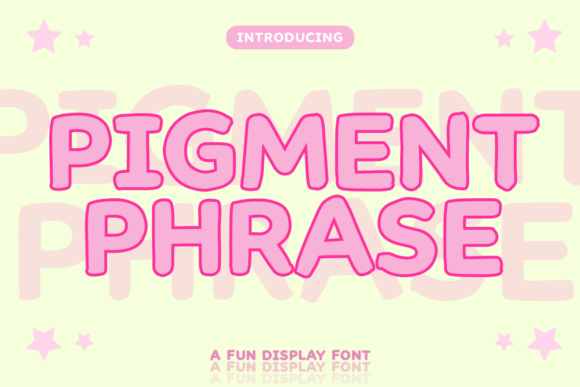 Unleashing Creativity with Pigment Phrase: A Vibrant and Expressive Typeface