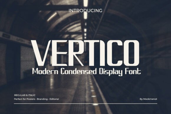 Vertico: The Modern Condensed Display Font for Eye-Catching Design